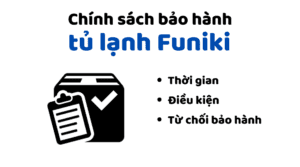 Chinh Sach Bao Hanh Tu Lanh Funiki