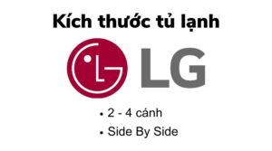 Kích thước tủ lạnh LG 2, 4 cánh, Side by Side