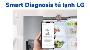 Tìm hiểu tính năng thông minh Smart Diagnosis trên tủ lạnh LG