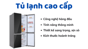 tủ lạnh cao cấp, xịn nhất