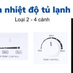 Cách điều chỉnh nhiệt độ ngăn mát, đá tủ lạnh Aqua 2, 4 cánh