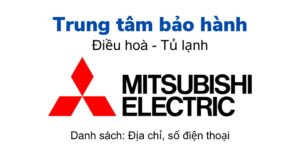 tổng đài và trạm bảo hành Mitsubishi Electric