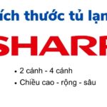 Kích thước tủ lạnh Sharp 2 4 cánh: cao x rộng x sâu bao nhiêu?