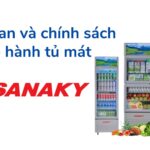 Chế độ bảo hành tủ mát Sanaky: Thời gian và chính sách