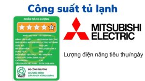 công suất tiêu thụ điện của tủ lạnh Mitsubishi