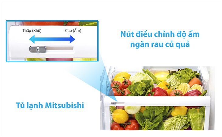 Hướng dẫn sử dụng tủ lạnh Mitsubishi Inverter điều chỉnh độ ẩm cho ngăn rau củ