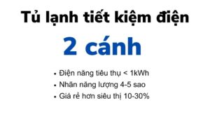 tủ lạnh 2 cánh tiết kiệm điện