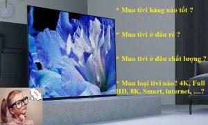 mua tivi hang nao tot