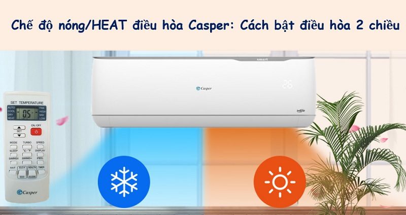 Cách sử dụng chức năng Turbo trên điều khiển điều hòa Casper 2 chiều như thế nào?
