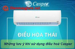 Những lưu ý khi sử dụng điều hoà Casper