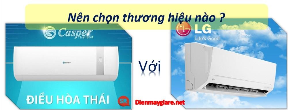 Nên mua điều hoà Casper hay LG?