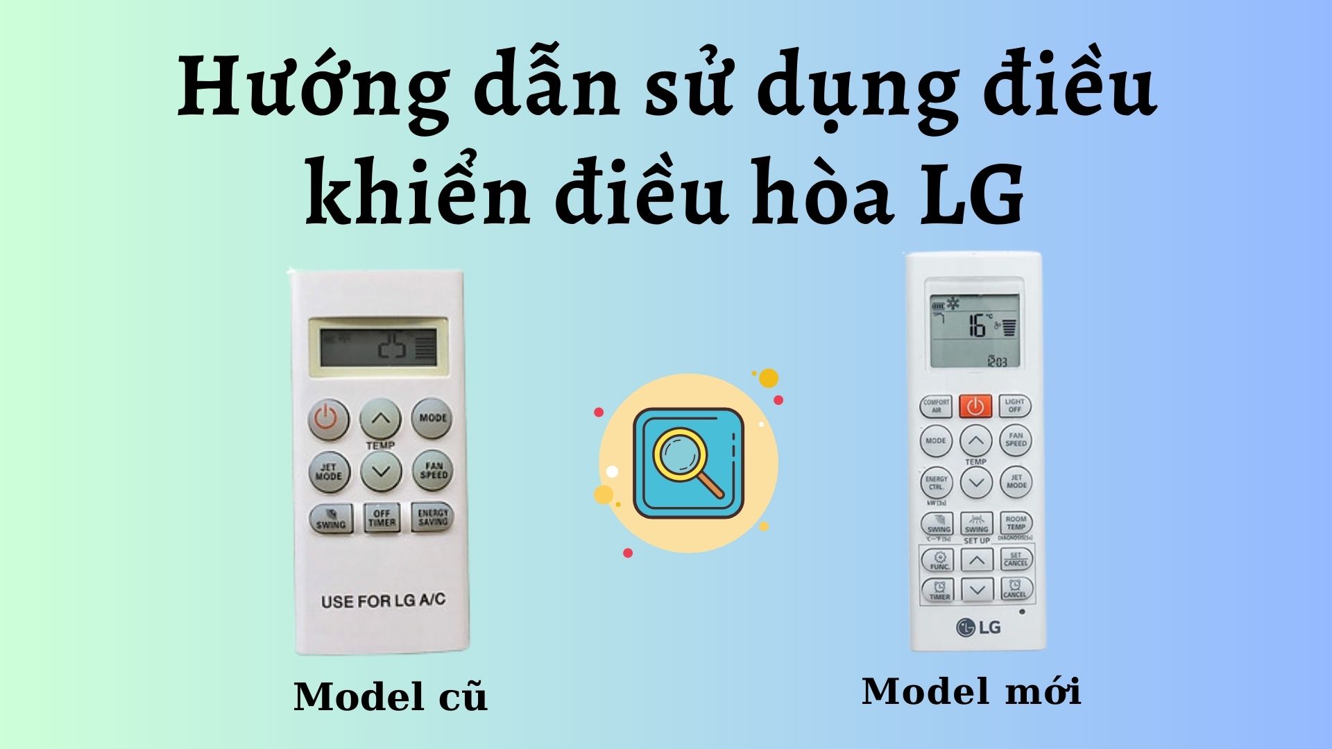 Làm thế nào để thay đổi ngôn ngữ hiển thị trên màn hình của điều khiển điều hòa LG đời cũ?