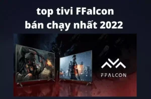 Top 3 tivi FFalcon bán chạy
