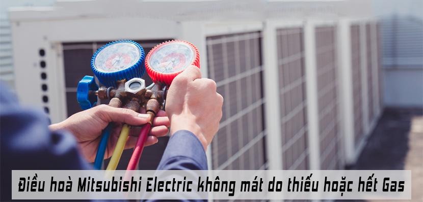 10. Điều hòa Mitsubishi Electric không lạnh do hết gas