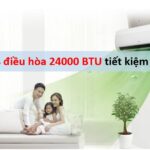 Điều hòa 24000 BTU tiết kiệm điện cho mùa hè này 【Top 4】