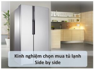 Kinh Nghiem Mua Tu Lanh Side By Side