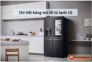 Bảng mã lỗi tủ lạnh LG Inverter, Side by Side