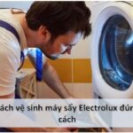 Cách tháo và vệ sinh máy sấy quần áo Electrolux với 3 dòng