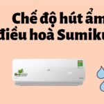 Chế độ hút ẩm điều hòa SK Sumikura là gì? Nên dùng khi nào?