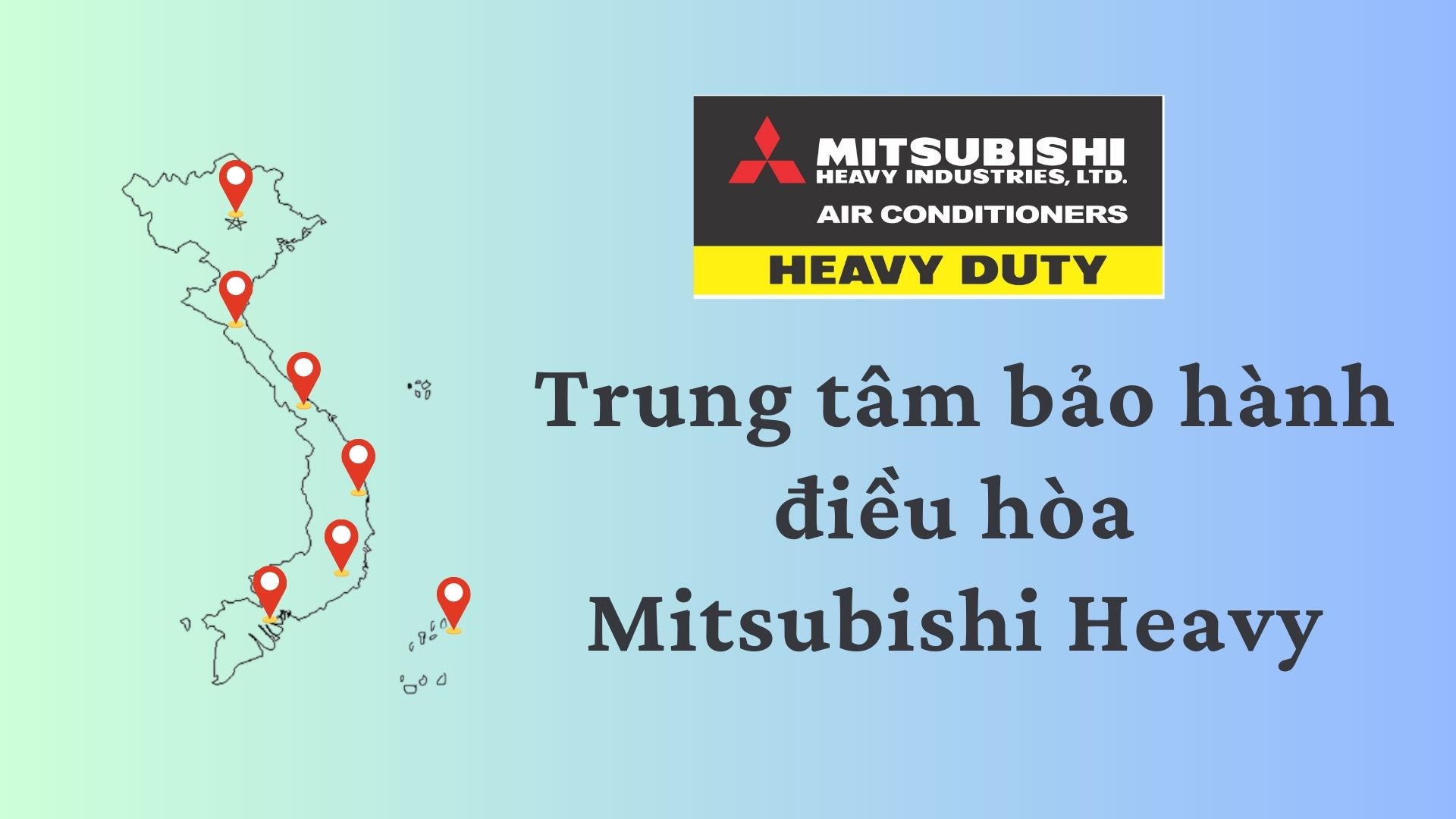 Trung tâm bảo hành máy lạnh Mitsubishi Heavy