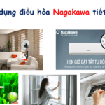 Cách sử dụng điều hòa Nagakawa tiết kiệm điện: Với 4 chế độ