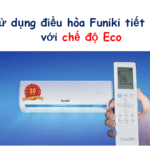 Cách sử dụng điều hòa Funiki tiết kiệm điện với chế độ Eco