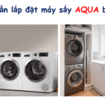 Cách lắp đặt máy sấy AQUA bơm nhiệt [Hình ảnh minh hoạ]