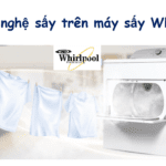 6 công nghệ sấy nổi trội trên máy sấy quần áo Whirlpool