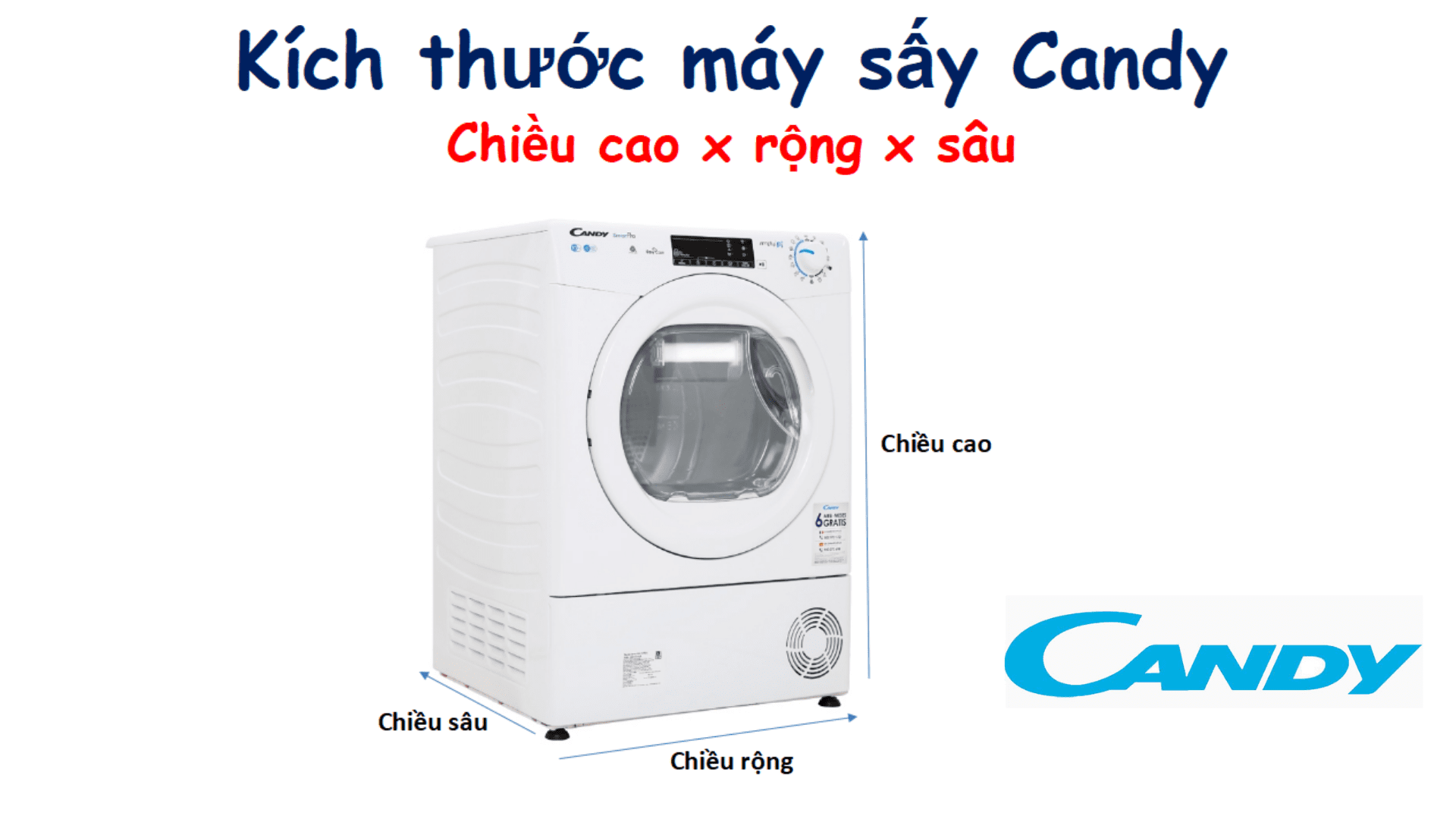 Kích thước chiều cao, rộng, sâu máy sấy quần áo Candy