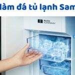 Cách bật/tắt chế độ làm đá rơi của tủ lạnh Samsung [2, 4 cánh]