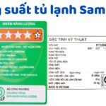 Công suất tiêu thụ tủ lạnh Samsung bao nhiêu W? Tính số điện?