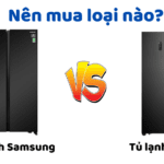 So sánh tủ lạnh Casper và Samsung: Nên mua tủ hãng nào?