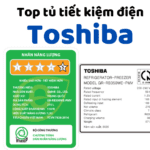 Tủ lạnh Toshiba tiết kiệm điện | Tốt nhất, giá bán rẻ, 10+ model